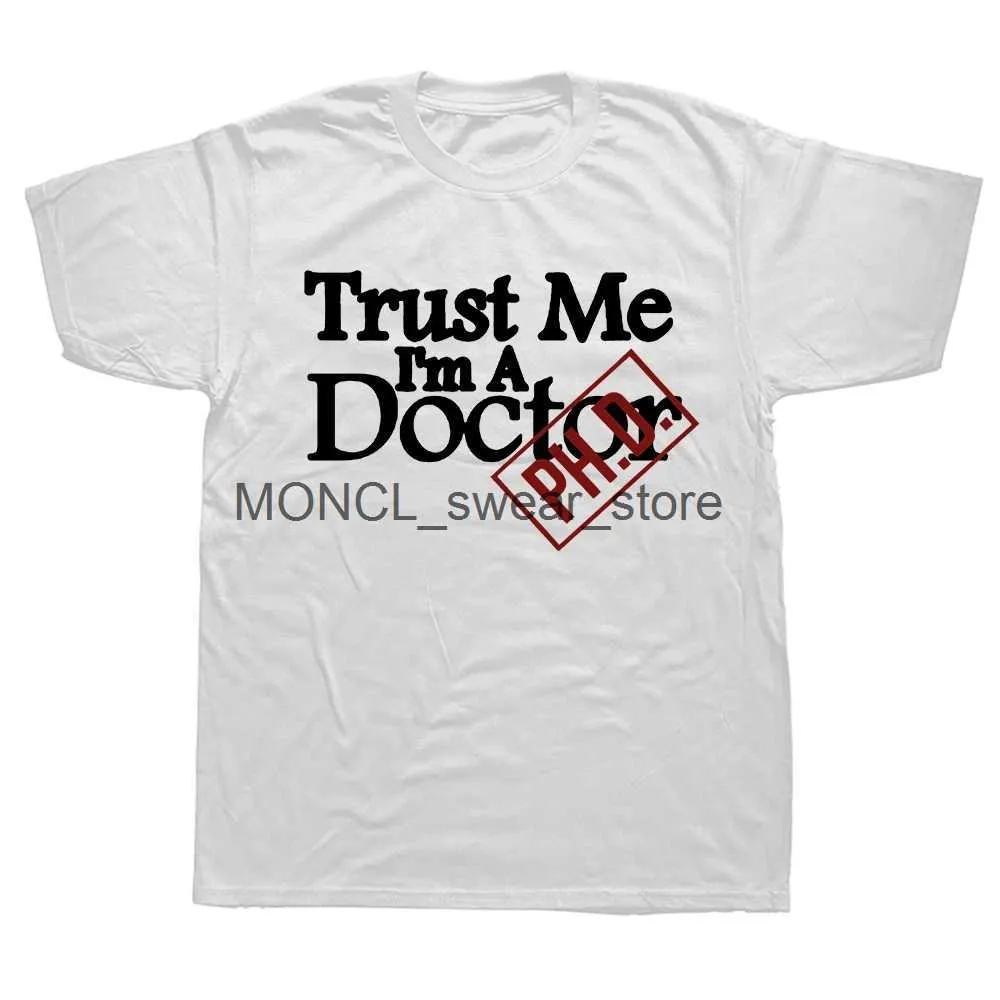 Heren t-shirts grappig vertrouwen me ik ben een dokter PhD t shirts grafisch katoen strtwear korte slev o-neck harajuku hip hop medic dent t-shirt h240506