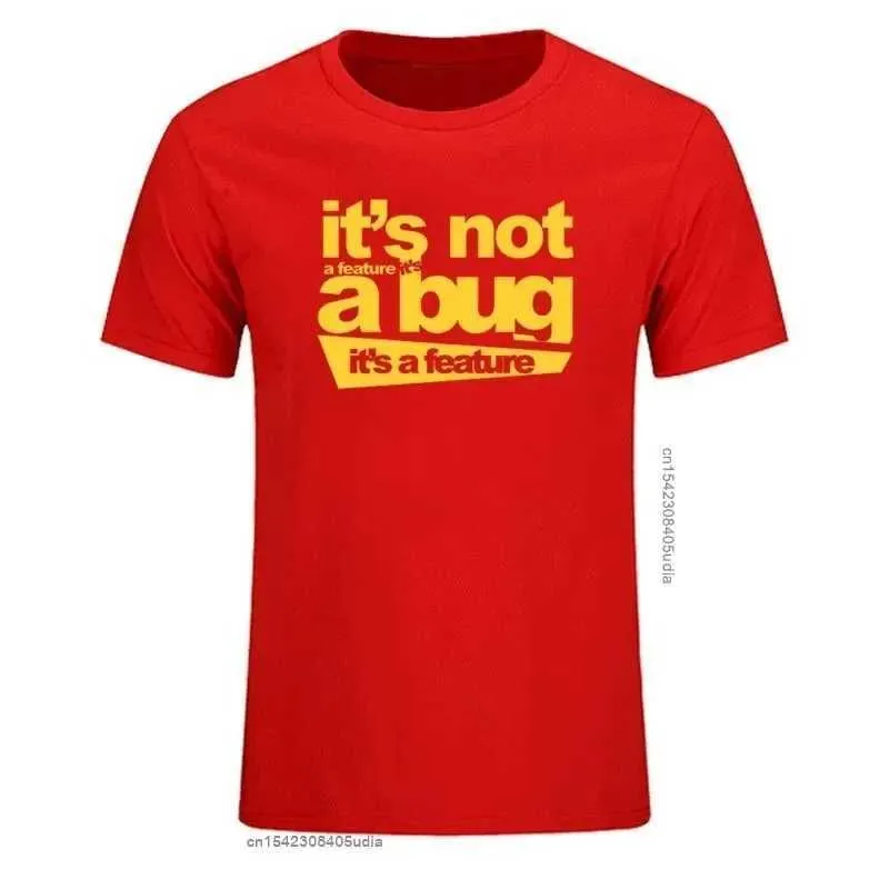 Hirts 2024 Nouveau coton Unisexe Tshirts Men Is pas un bug, c'est une fonctionnalité Tshirt Developt Joder Programmer Web Shirts T-shirts Tee J240506