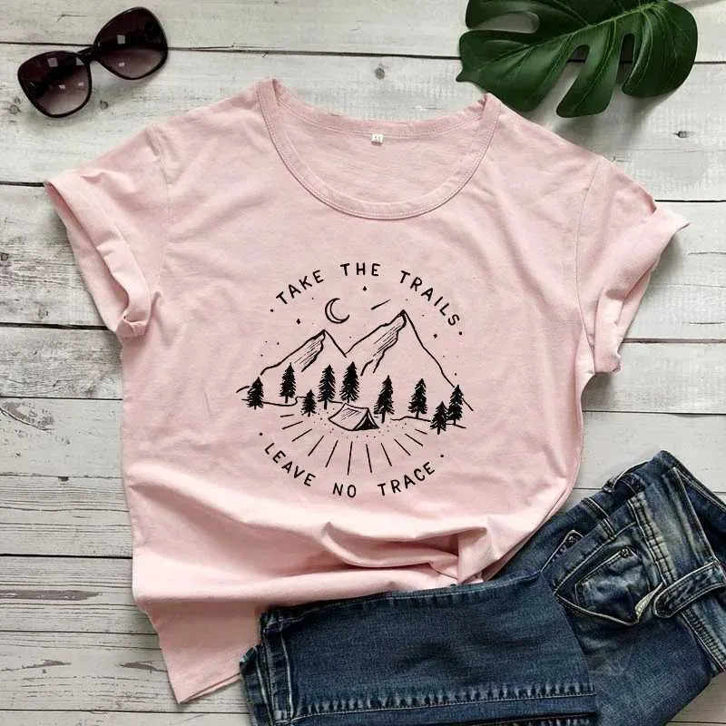 Women's T-Shirt Take The Trails Leave No Trace T-shirt Aesthetic Nature Lover Gift Top Casual Women Kp Wild Slogan Creative Short Slve Y240509