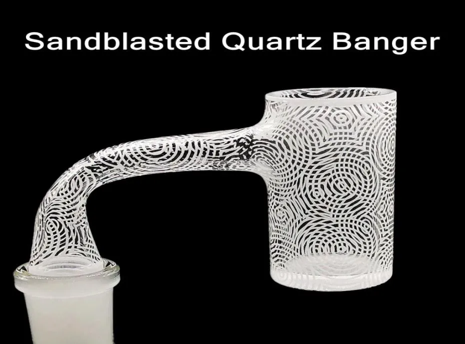 Sandblasted kwarc Banger 14 mm Całkowicie spawanie 25 mm paznokcie dab z fazowaną krawędzią 90 męskich wzorów stawów Banger dla szklanki platformy olejowej 1213353