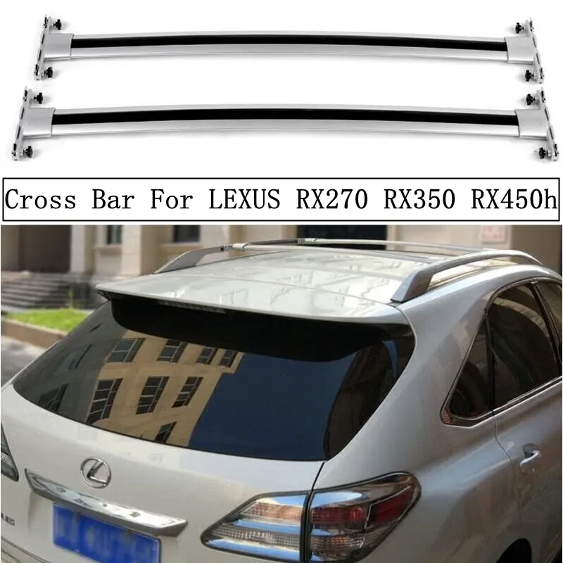 High Quality Aluminum Cross Bar 2022 Highlander Roof Rack For LEXUS RX270 RX350 RX450h 2007 2015 Top Rail Luggage Carrier From Ddmydesign 652.96 DHgate.Com