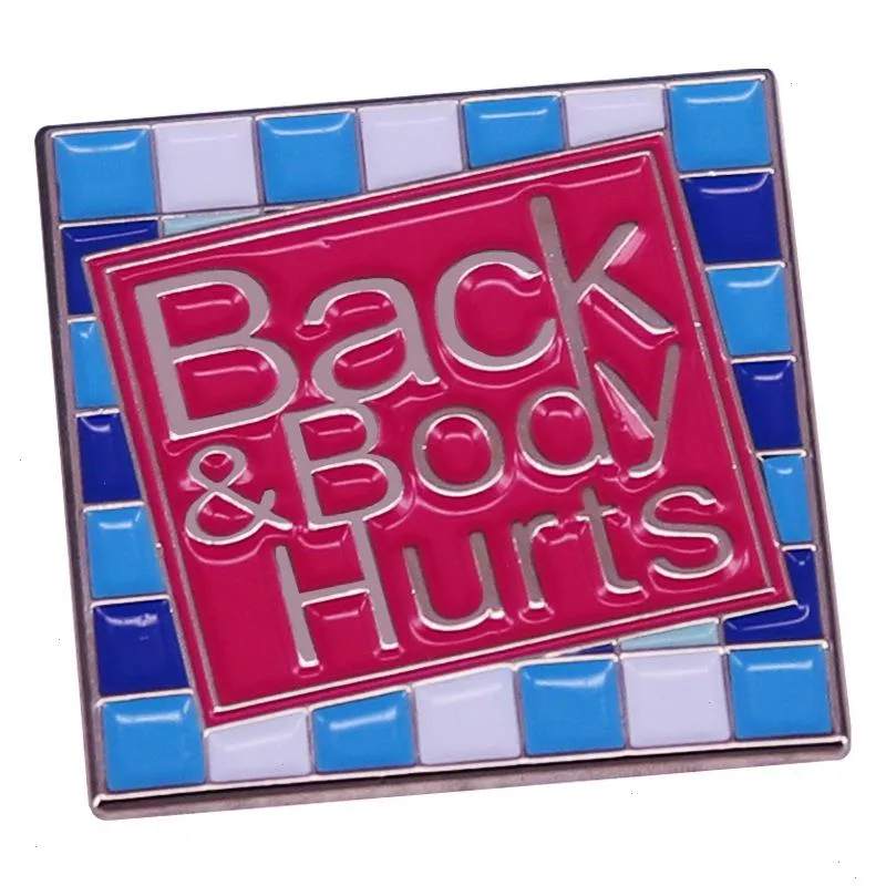 Back&body hurts Metal Enamel Pin Lapel Pins Badges on Backpack Womens Brooch for Clothes Jewelry Fashion Accessories Gift