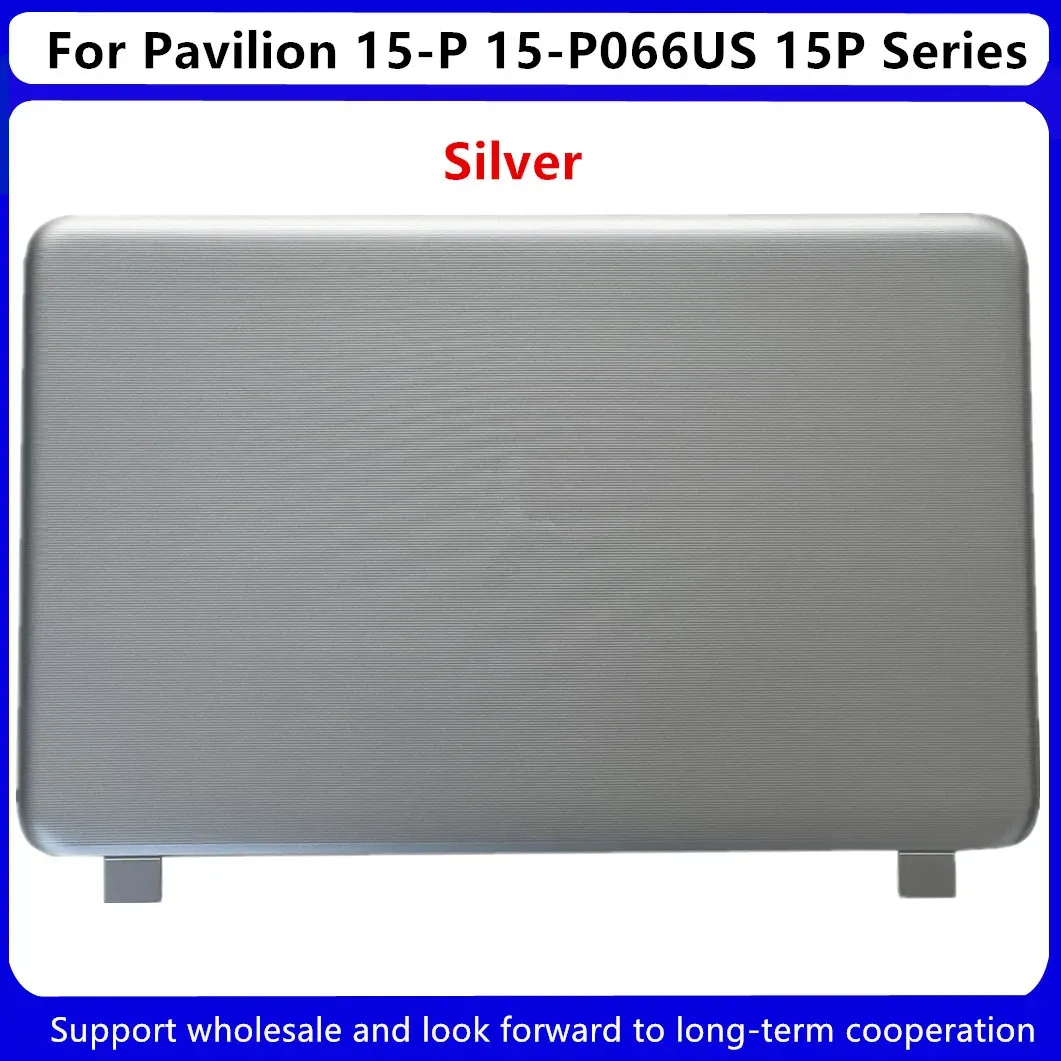 Karty nowe dla HP Pavilion 15p 15p066us 15p Laptop Laptop Tylne okładkę LCD Pokrywa Najlepsza obudowa EAY1400805 762514001