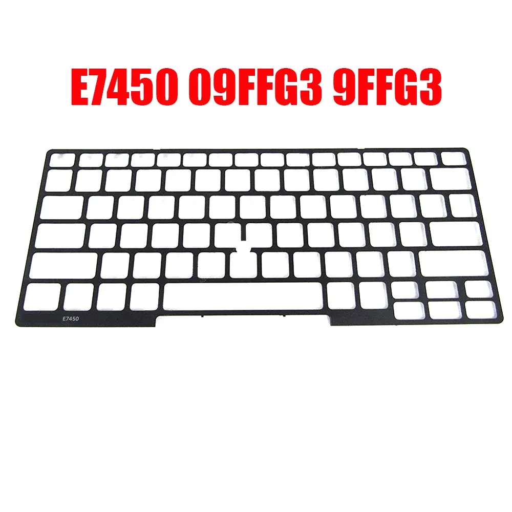 Kaarten 09FFG3 9ffg3 Laptop toetsenbord bezelafwerking voor Dell voor Latitude E7450 FA13D000I30 Zwart met wijzende gat nieuw