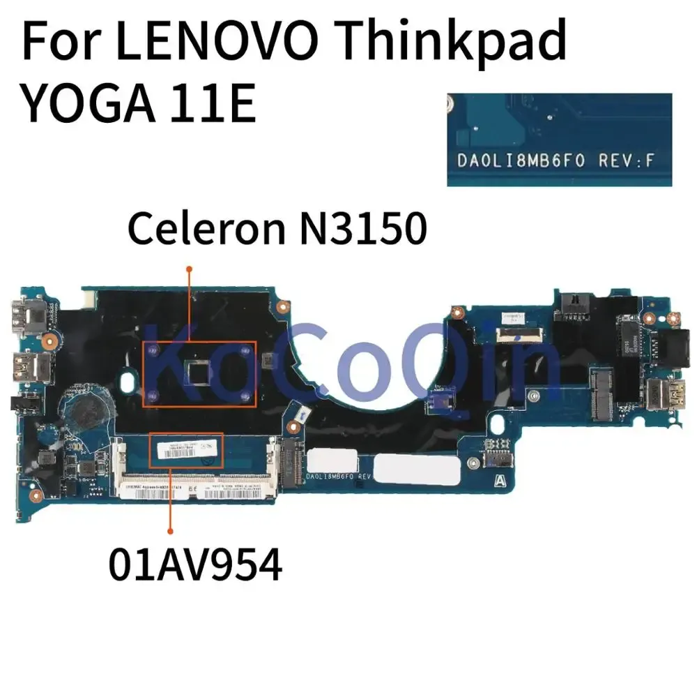 Scheda madre kocoqin 01av954 laptop scheda madre per lenovo Thinkpad Yoga 11e Core Sr29f Celeron N3150 Mainboard DA0LI8MB6F0