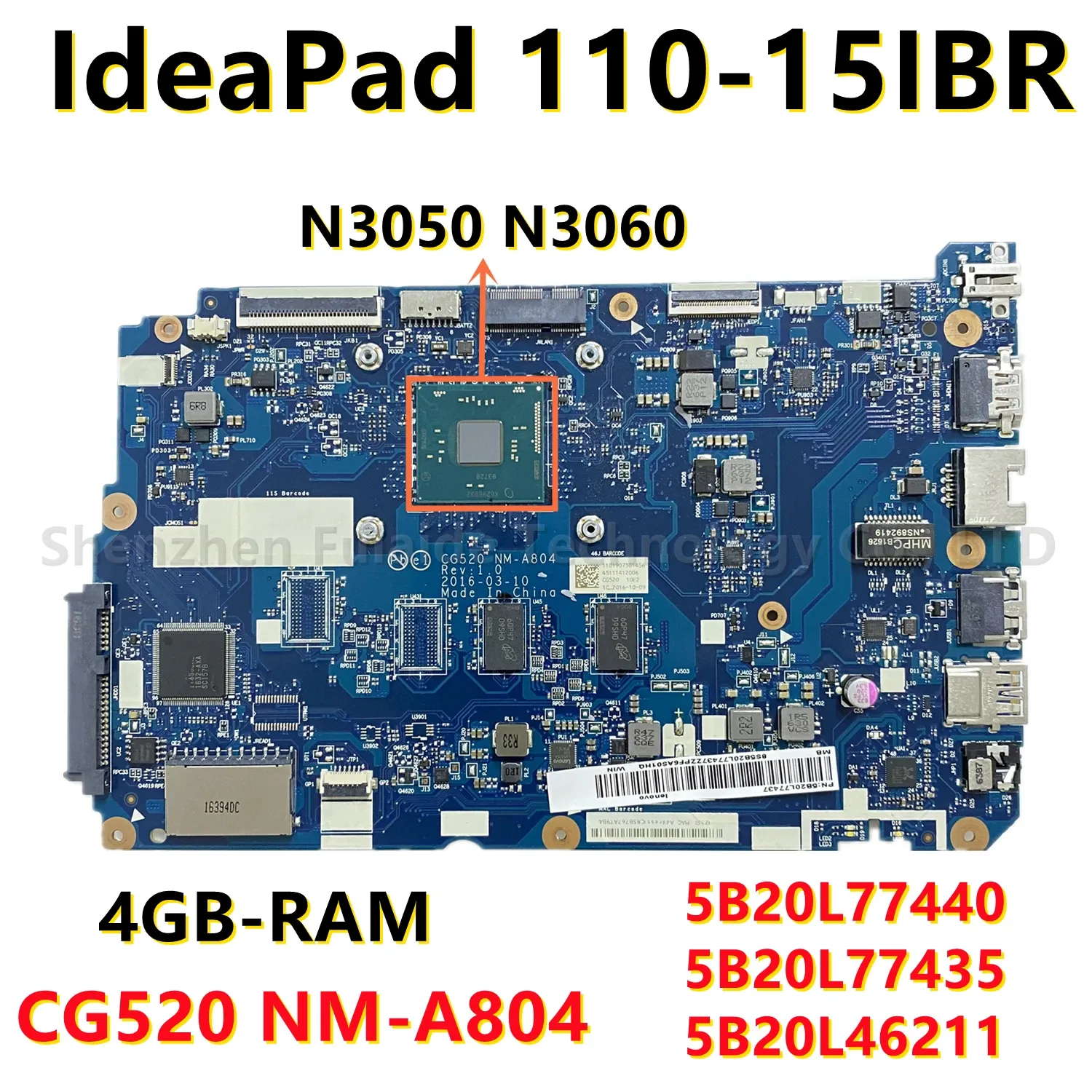 Scheda madre per Lenovo IdeaPad 11015IBr Laptop Materiale 5B20L77440 5B20L77435 5B20L4621 con N3050 N3060 4GRAM CG520 NMA804 Tasta