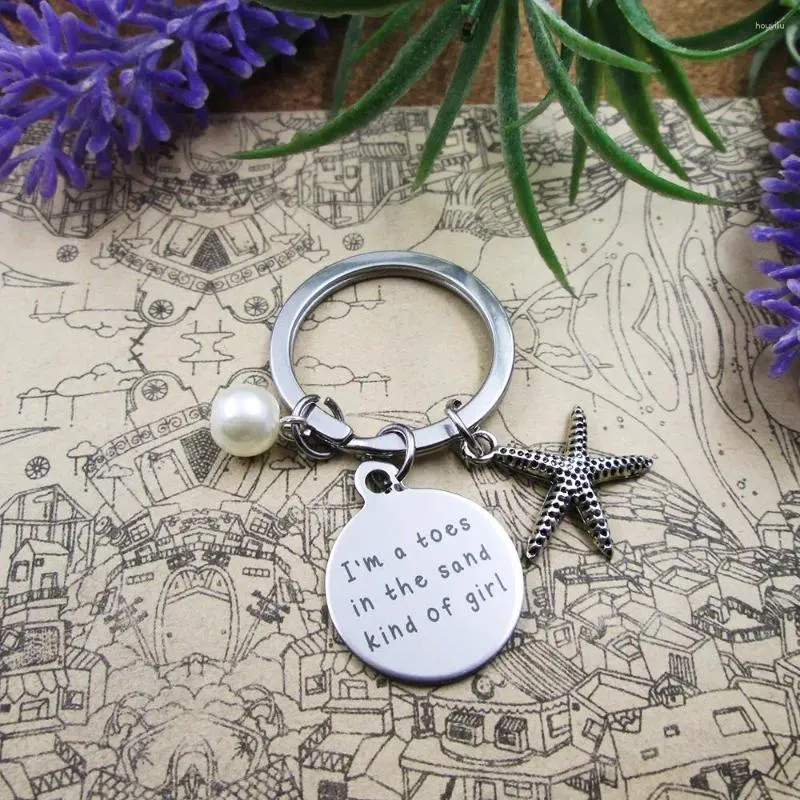 Sleutelhangers van sleutelhoogte Key Chain Ik ben een tenen in het Sand -soort meisje met zeester zonder roestvrijstalen sleutelhanger verjaardagscadeau