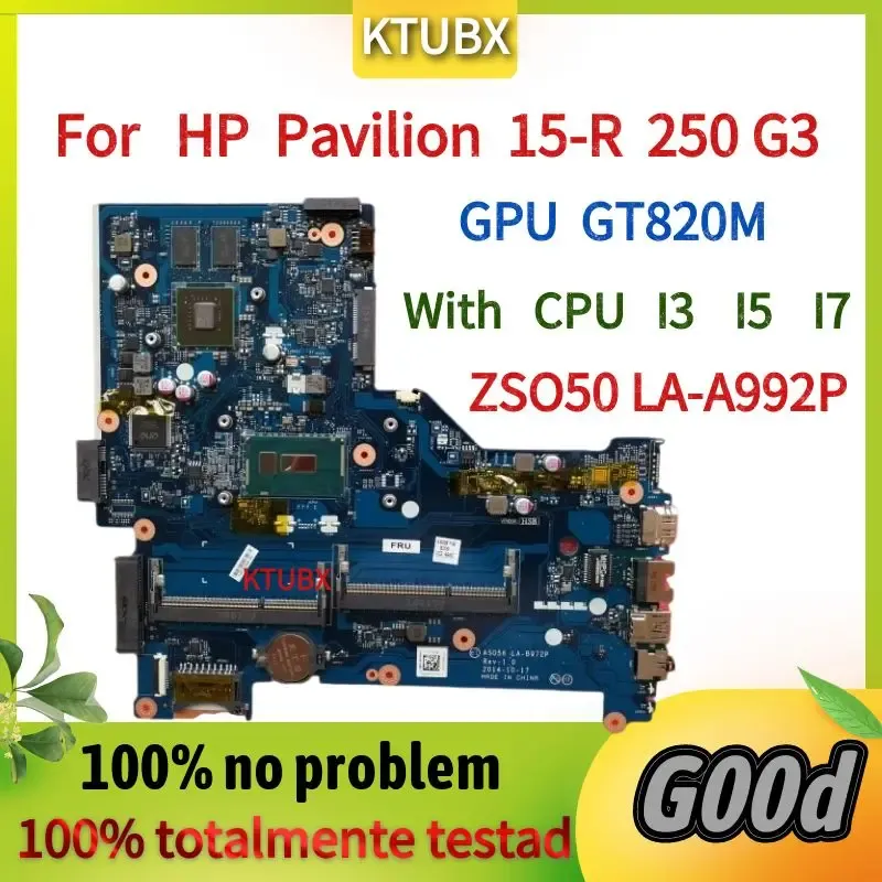 Scheda madre 780120601.780120501.780120001.per padiglione HP 15r 250 g3 Laptop Motherboardd.ZSO50 LAA992P. With CPU I3 i5 i7.and GT820M