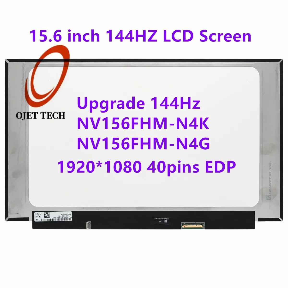Écran 15,6 pouces IPS 144Hz Écran LCD ordinateur portable NV156FHMN4K Fit NV156FHMN4N NV156FHMN4G Panneau d'affichage Matrix LED FHD1920X1080 40PIN EDP EDP