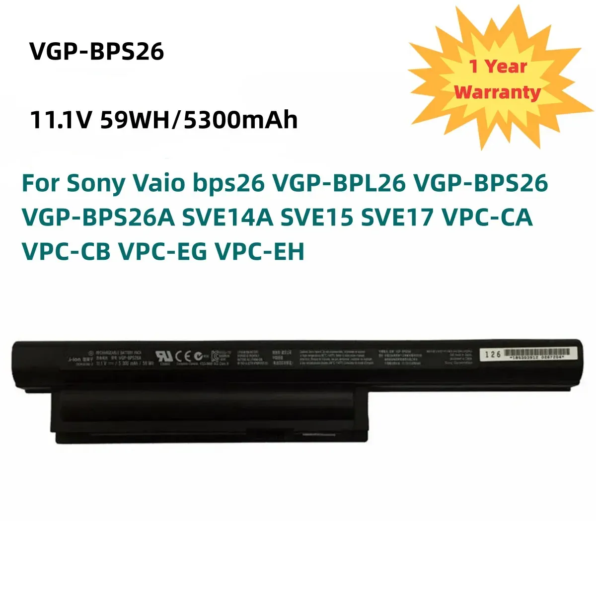 Batterijen laptop batterij voor Sony VAIO BPS26 VGPBPL26 VGPBPS26 VGPBPS26A SVE14A SVE15 SVE17 VPCCA VPCCB VPCEG VPCEH 11.1V 59WH