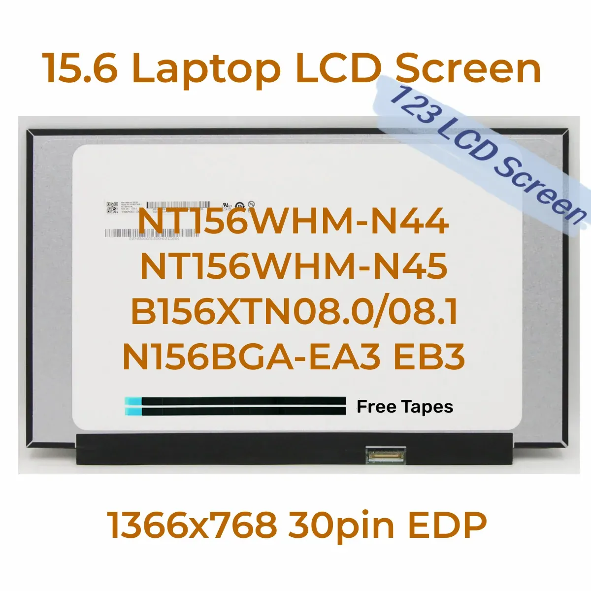 Skärm 15.6 "LCD Display NT156WHMN44 NT156WHMN45 B156XTN08.0 1 N156BGAEA3 EB3 Laptop Matrix 1366*768 EDP 30 PINS