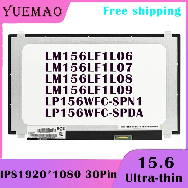 Schermata 15.6 Slim Laptop LCD Schermata LP156WFCSPN1 LP156WFCSPDA LM156LF1L06 LM156LF1L08 LM156LF1L09 LM156LF1L07 1920x1080 Matrix display