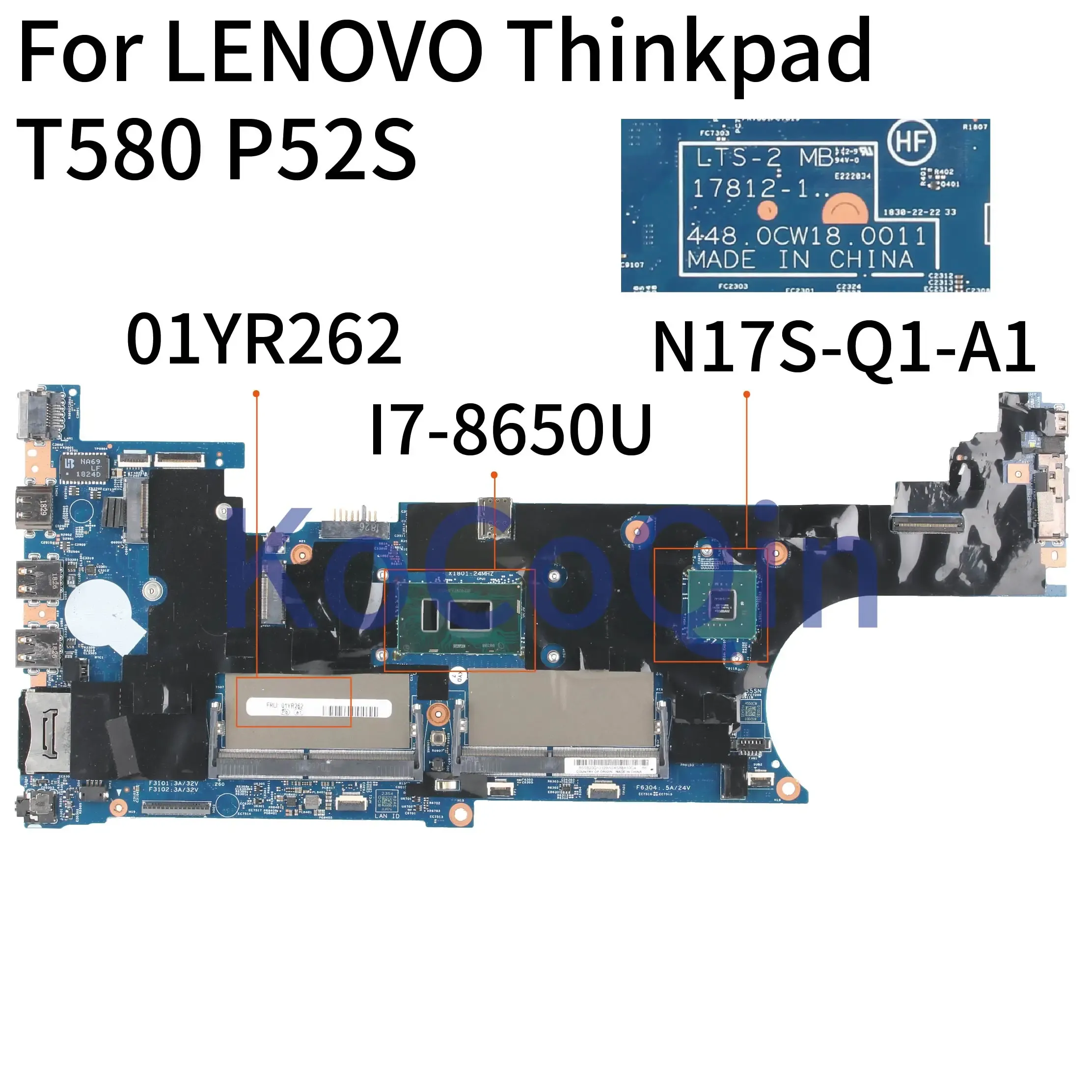 Placa -mãe para Lenovo ThinkPad T580 P52S I78650U PRINCIPAL MAINBOLAÇÃO 01YR262 178121 448.0CW18.001 N17SQ1A1 SR3L8 Laptop placa -mãe