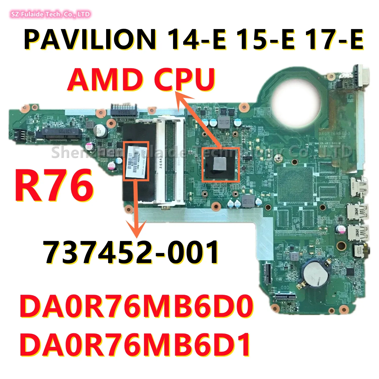 Motherboard DA0R76MB6D0 DA0R76MB6D1 For HP PAVILION 14E 15E 17E Laptop Motherboard With AMD CPU 737452001 737452501 737452601