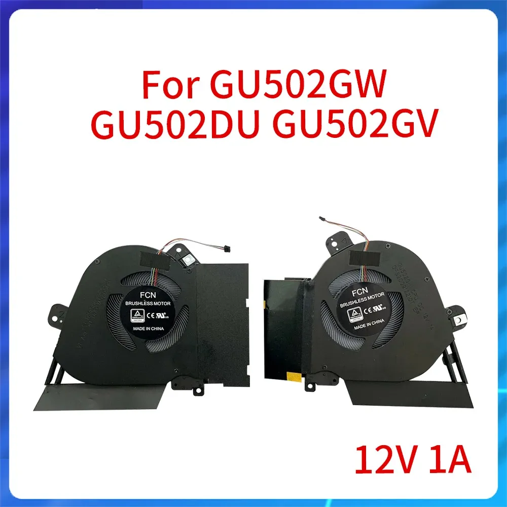 Pads Ny för Rog Zephyrus GU502GW GU502DU GU502GV DC 12V 1A LAPTOP COOLING FAN CPU GPU GPU COOLER FAN 13NR0240T02111 13NR0240T01211