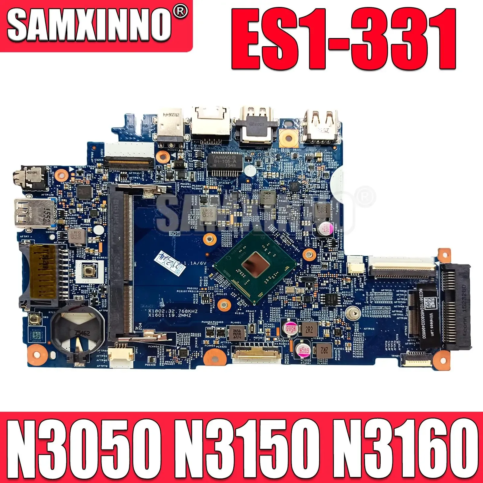 Scheda madre 448.05t03.001m 448.05t02.001m 142951m per Acer Aspire ES1331 Laptop Motherboard con N3050 N3150 N3160 CPU DDR3 NBMZU1100