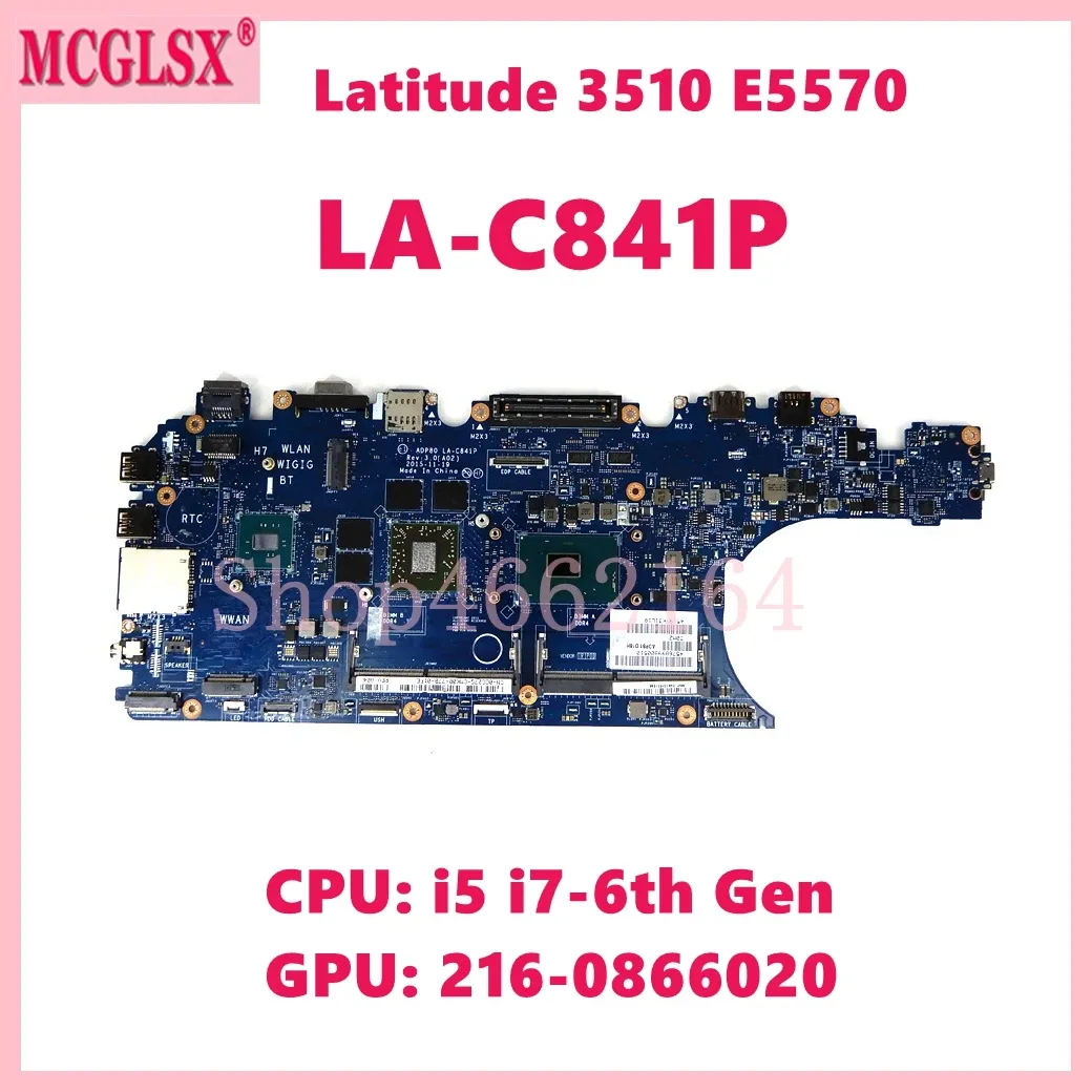 Motherboard LAC841P With i5 i76th Gen CPU 2160866020GPU Mainboard For Dell Latitude 3510 E5570 Laptop Motherboard