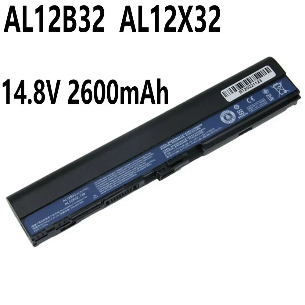 Batteries 14.8V AL12B32 AL12X32 AL12A31 AL12B31 AL12B72 Batterie d'ordinateur portable pour Acer Aspire One 725 756 726 V5171 V521 V5131 C710