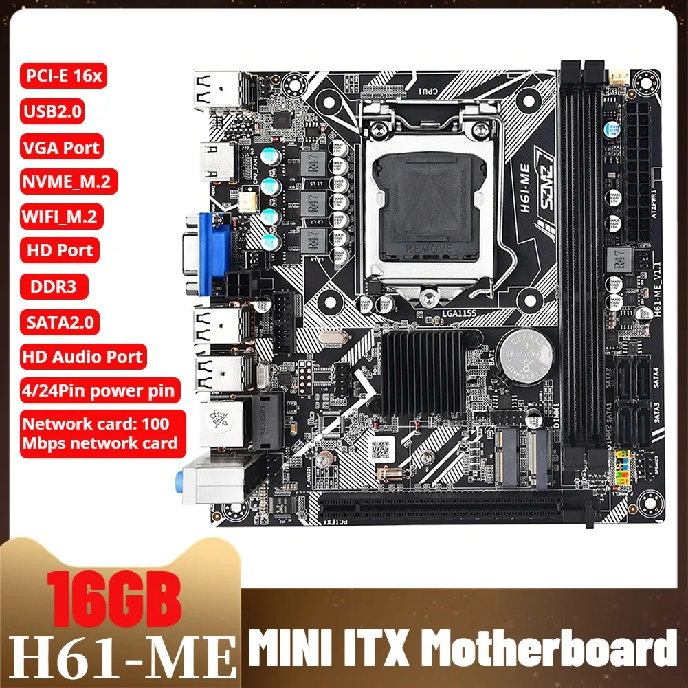 اللوحات الأم H61ME 16GB MINI ITX Mothx LGA 1155 تدعم NVME M.2 و WIFI Bluetooth Ports VGA/HD/SATA2.0 واجهة PC DDR3 قاعدة