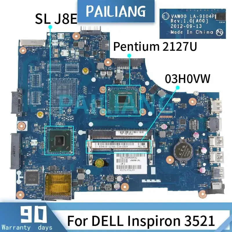 Carte mère pour Dell Inspiron 3521 ordinateur portable Pentium 2127U LA9104P 03H0VW SR343 DDR3 NOTAGE ENFAIS