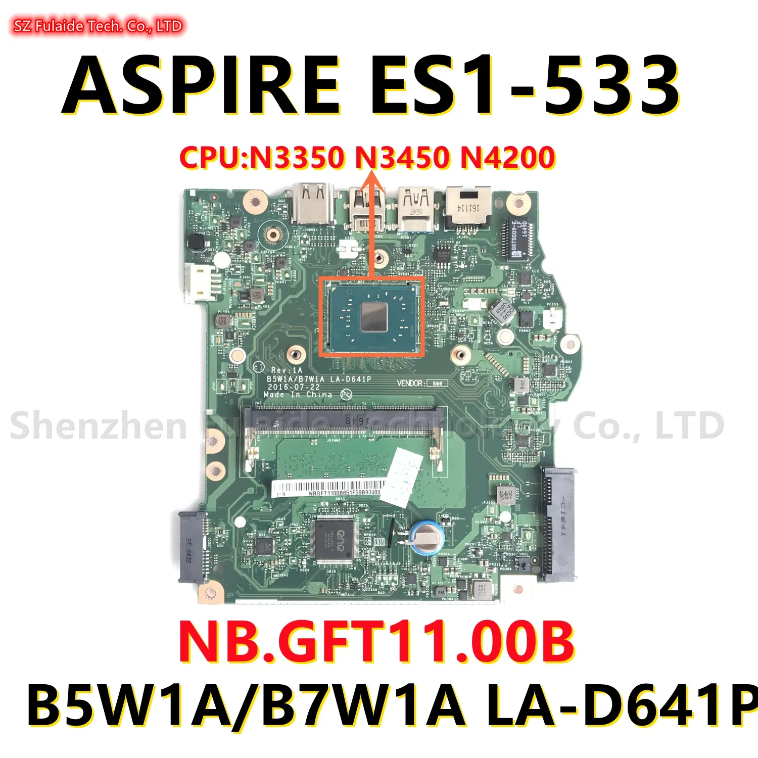 Moderkort B5W1A B7W1A LAD641P för Acer Aspire ES1732 ES1533 Laptop Motherboard med N3350 N3450 N4200 CPU NBGFT1100B DDR3 100% testad