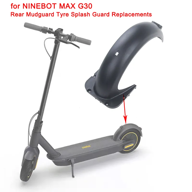 Electric Scooter Accessories Rear -Fender Accessory for NINEBOT MAX G30 Rear Mudguard Tyre Splash Guard Replacements
