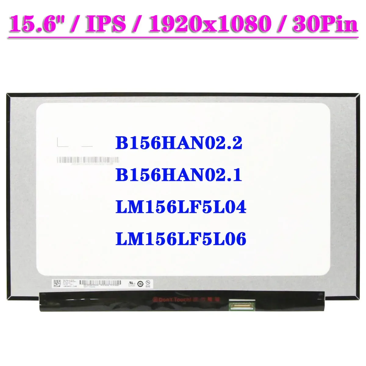 画面15.6 "IPSラップトップマトリックススクリーンLM156LF5L04 LM156LF5L06 FIT B156HAN02.2 B156HAN02.1 FHD 1920X1080 EDP 30PIN LCDパネル