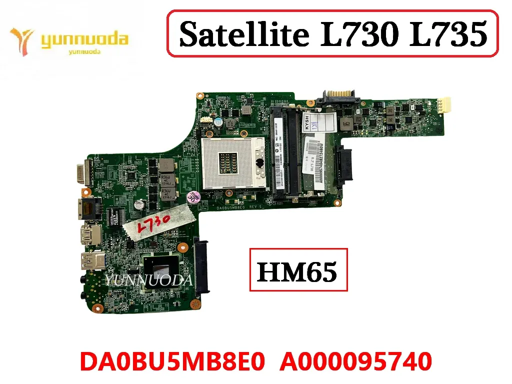 Motherboard Original für Toshiba Satellite L730 L735 Laptop Motherboard HM65 DDR3 DA0BU5MB8E0 A000095740 100% getestet KOSTENLOSE Versand