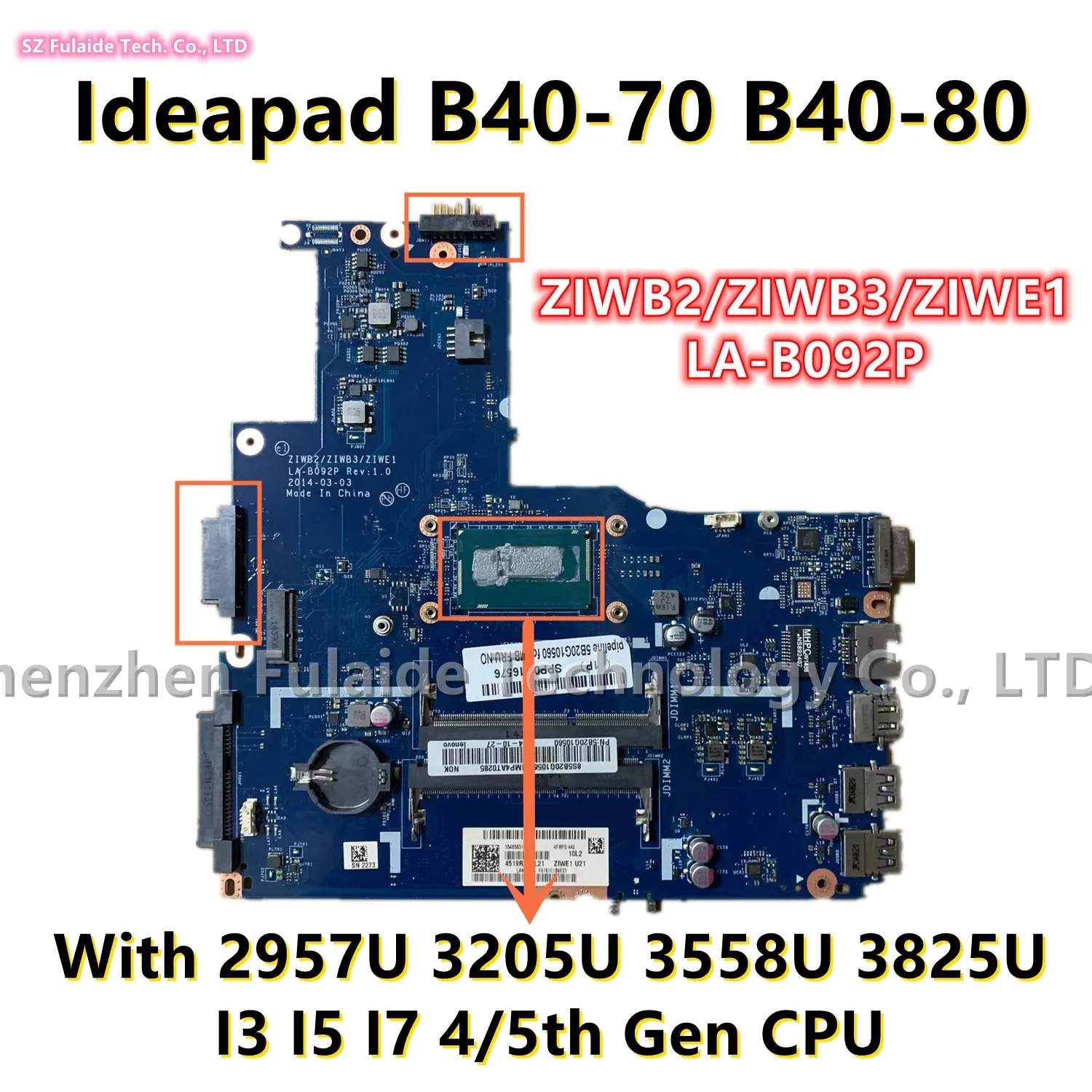 Moderkort ziwb2/ziwb3/ziwe1 lab092p för Lenovo IdeaPad B4070 B4080 Laptop Motherboard med 2957U 3205U 3558 3825 i3 i5 i7 4/5: e Gen CPU