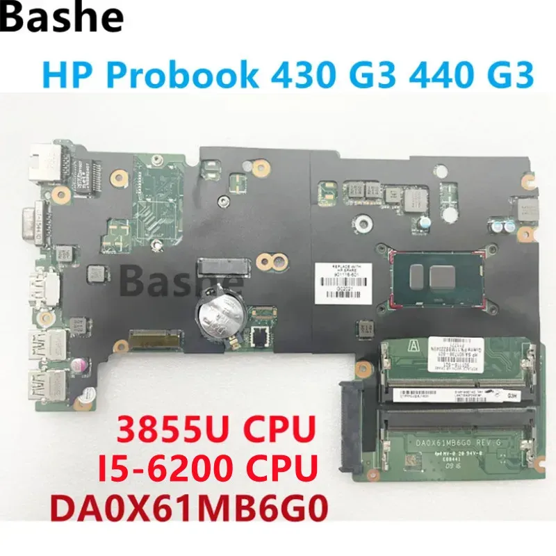 Материнская плата DA0X61MB6G0 для HP Probook 430 G3 440 G3 DA0X61MB6G0 Материнская плата ноутбука с 3855U I56200 ЦП DDR3 100% полностью протестированные