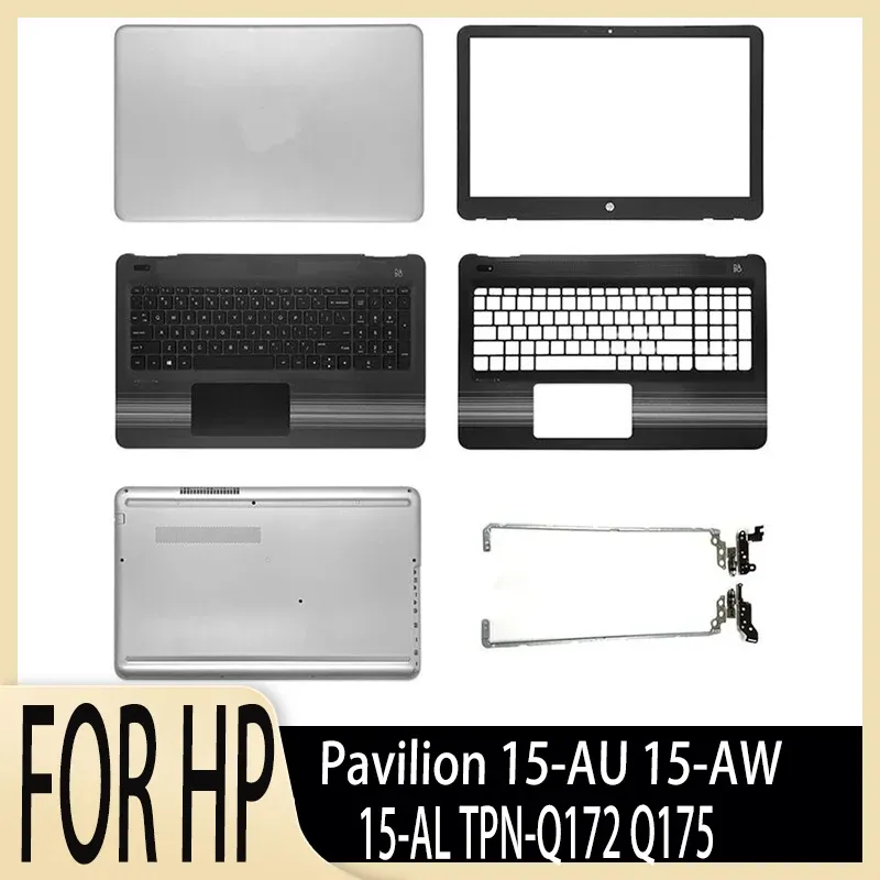 Fall Ny bärbar dator LCD -bakslag för HP Pavilion 15AU 15AW 15AL TPNQ172 Q175 Front Bezel/Hinges/Palmrest/Bottom Case