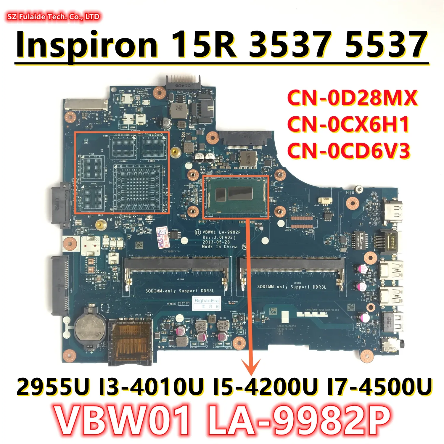 Carte mère CN0D28MX 0CX6H1 0CD6V3 000GCY pour Dell Inspiron 3537 5537 Liptop Motorard 2955U I34010 I54200 I74500 CPU VBW01 LA9982P