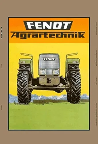 Vintage Tractor Metal Sign - Fendt Agricultural Technology Decor ...
