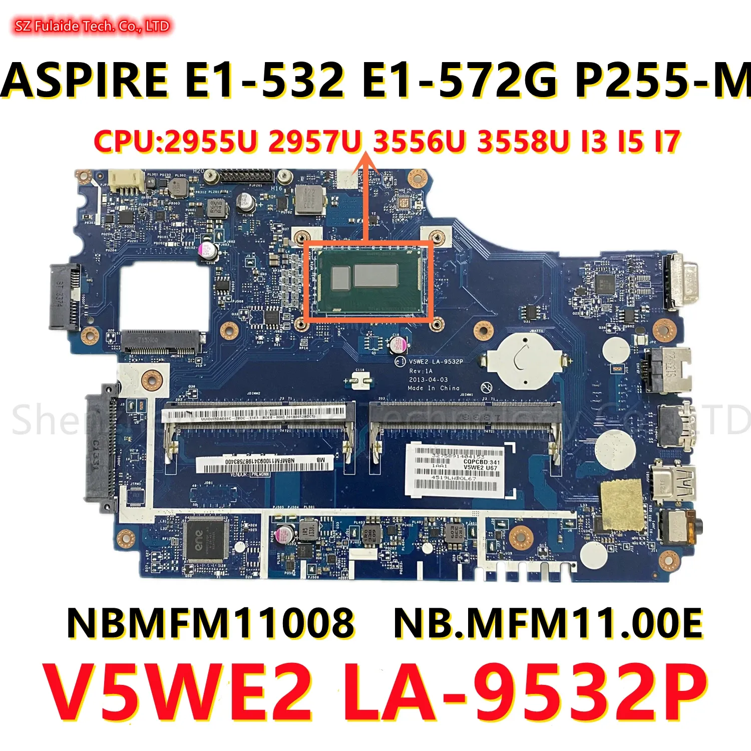 Motherboard NBMFM11008 For Acer Aspire E1532 E1572G P255M Laptop Motherboard With 2955U 2957U 3556U 3558U I3 I5 I7 CPU V5WE2 LA9532P