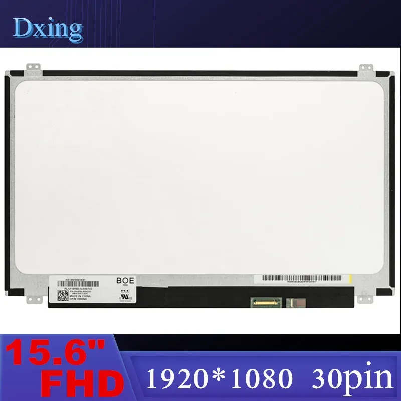 Pantalla 15.6 Pantalla LCD laptop NT156FHMN41 NT156FHM N42 B156HTN03.6 N156HGEEA1 B156HTN03.4 B156HTN03.5 B156HTN03.8 1920*1080 EDP 30PIN