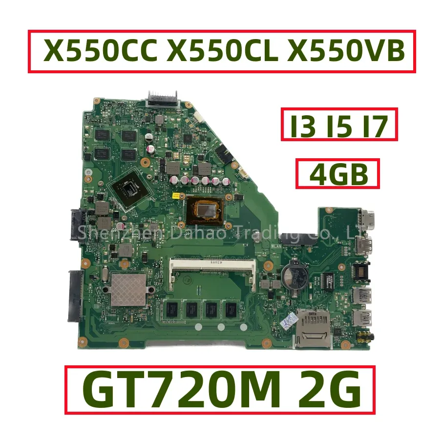 Anakart X550cc Rev.2.0 ASUS X550C X550V Y581C için X550CL X550VB Dizüstü Bilgisayar I5 I7 I7 CPU N14MGESA2 GT720M 2G 4GB RAM
