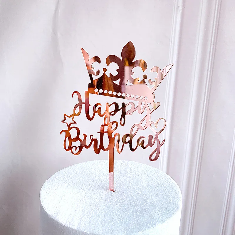 Crown Happy Birthday Cake Topper Cake Insert Decorating Supplies Acryl Rose Gold Topper Cupcak Flag Födelsedagsfest Dekoration