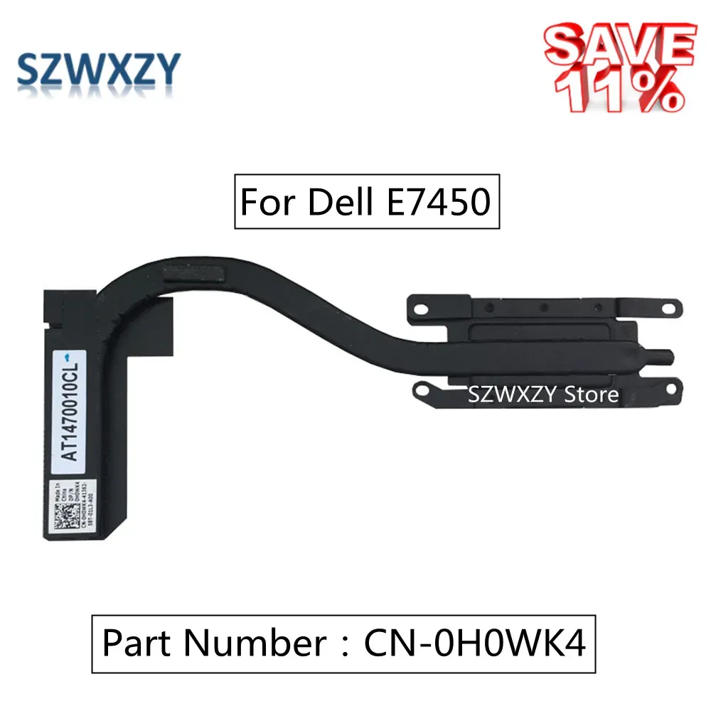 PADS SZWXZY ORGINAL ORGINAL VILLAGE CHAUFSE pour Dell E7450 Radiateur de peau de chaleur 0H0WK4 CN0H0WK4 H0WK4 AT1470010CL Navire rapide