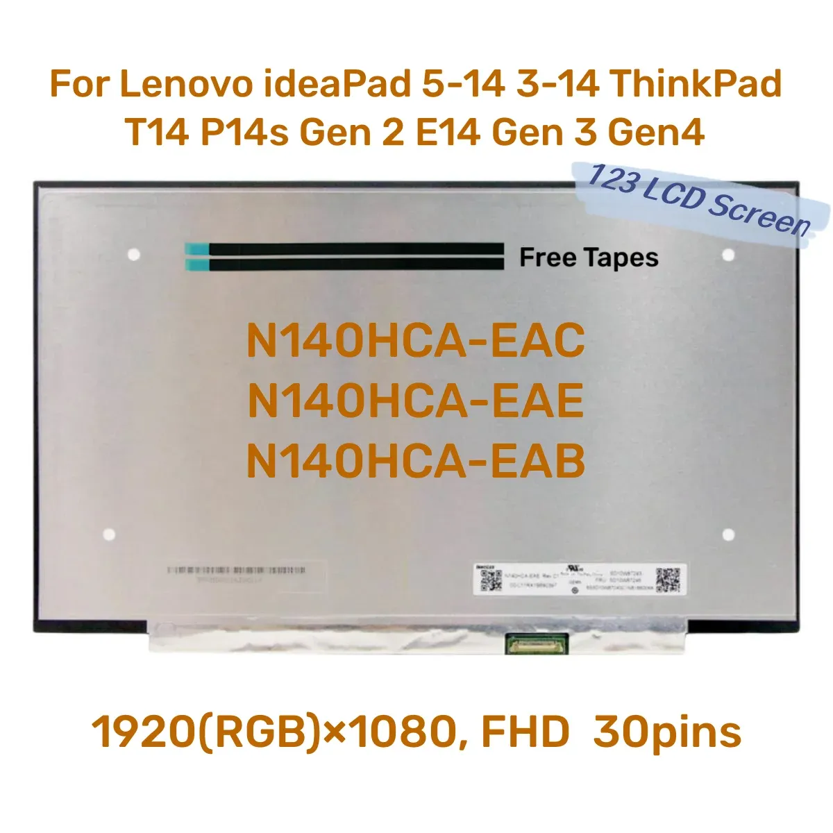 Tela New 14.0 IPS Laptop LCD Screen N140HCAEAE B140HAN04.E PARA LENOVO Ideapad 514 314 ThinkPad T14 P14S Gen 2 E14 Gen 3 Gen4 30pin