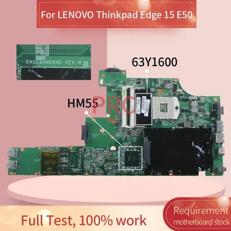 Scheda madre 63y1600 63y2138 per Lenovo Thinkpad Edge 15 E50 HM55 Notebook Mainboard Dagc6AMB8H0 DAGC6AMB8F0 Laptop Motherboard