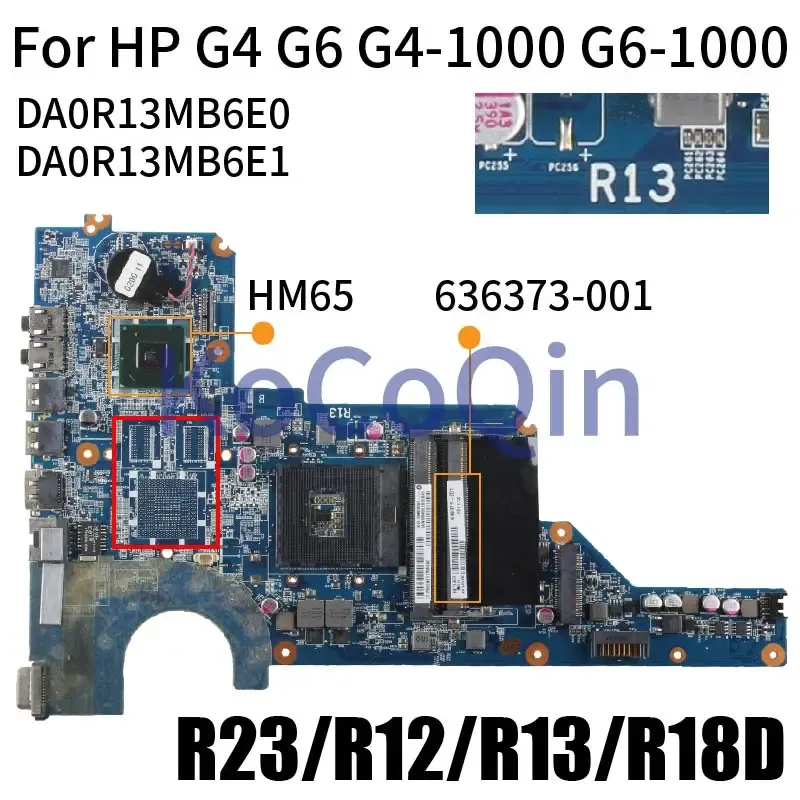 Motherboard HSTNNQ72C DA0R13MB6E0 für HP Pavilion G41000 G6 Notebook Mainboard 636373001 DA0R13MB6E1 R13/R12/R18D/R23 Laptop Motherboard