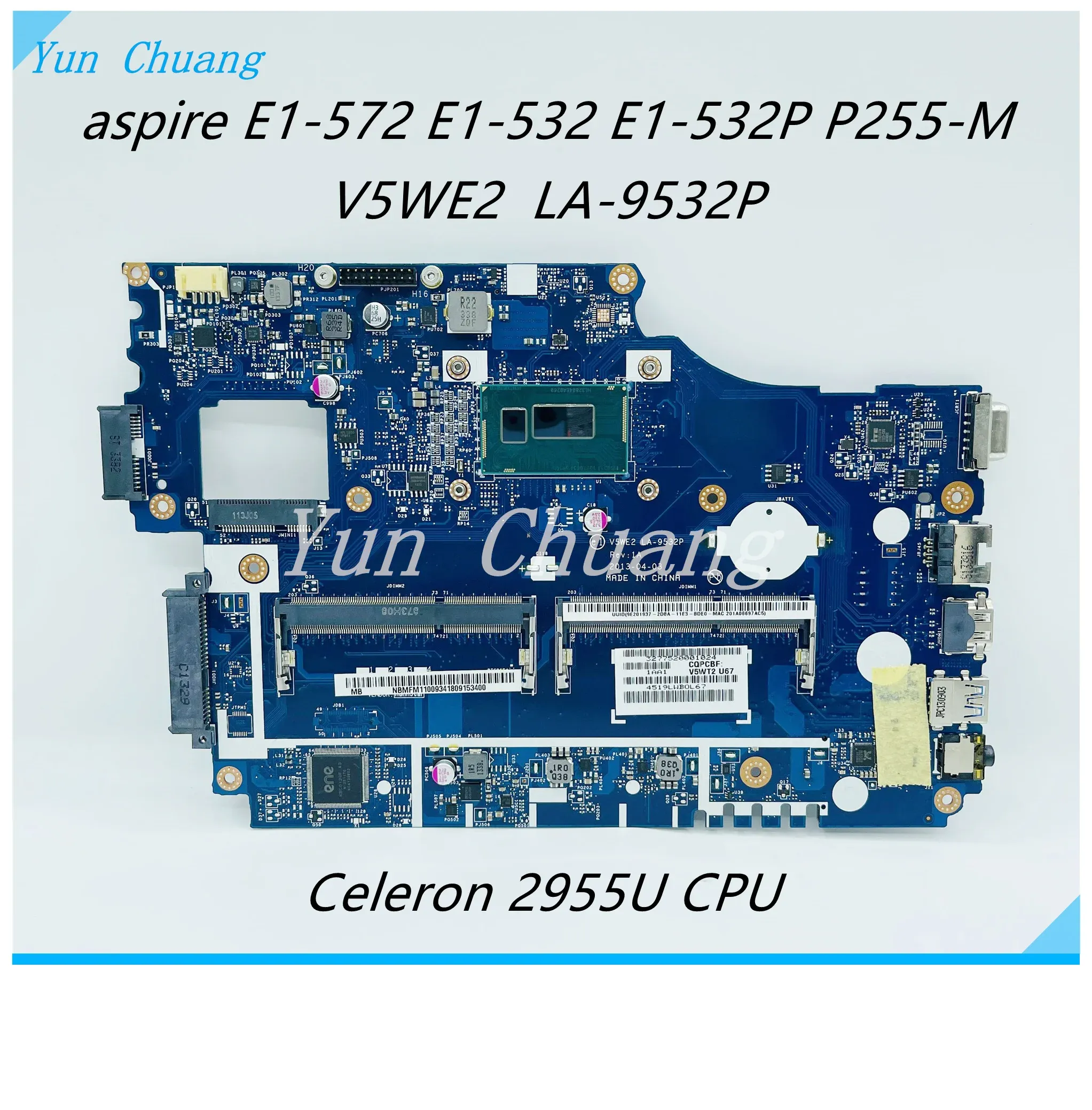 Moderkort V5WE2 LA9532P NBMFM11009 NBMFM1100A för Acer Aspire E1572 E1532 E1532P P255M LAPT -MODERBODE med Celeron 2955U CPU DDR3