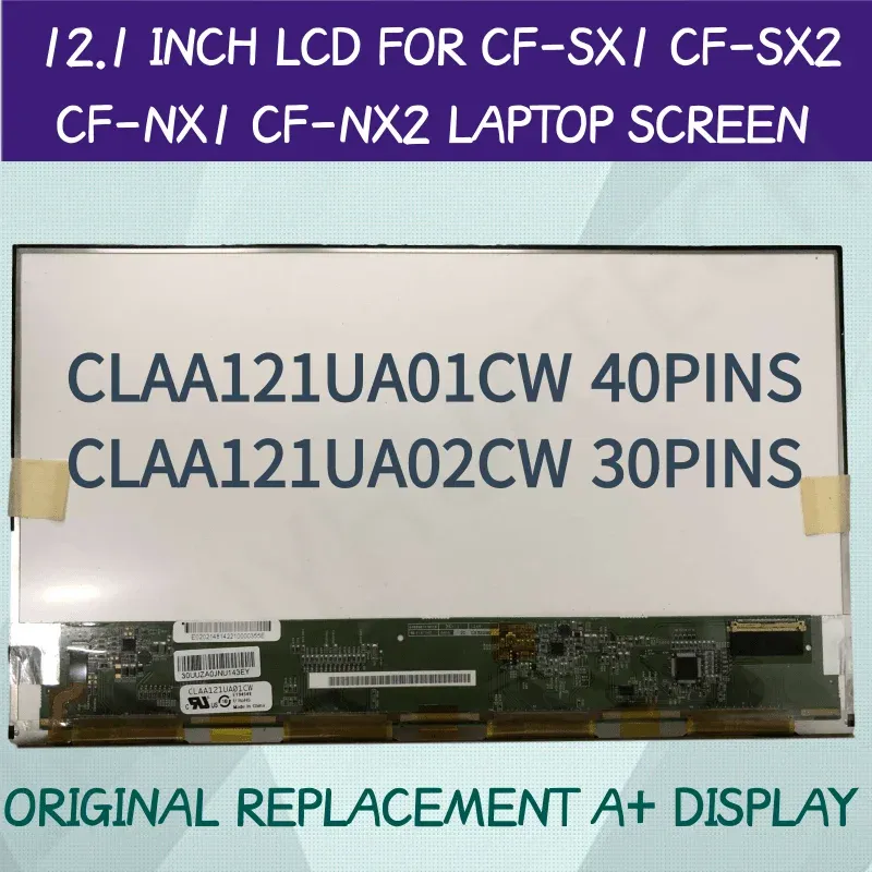 화면 12.1 인치 LCD CFSX1 CFSX2 CFNX1 CFNX2 노트북 화면 1600*900 CLAA121UA01CW 40PINS CLAA121UA02CW 30PINS