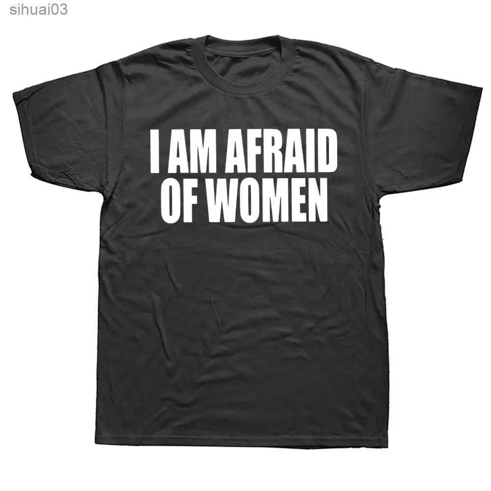 Kvinnors t-shirt jag är rädd för kvinnor roliga brev t shirt kvinnor mode bomull plus storlek herrar toppar gåvor camiseta sommar o-hals kort ärm2403