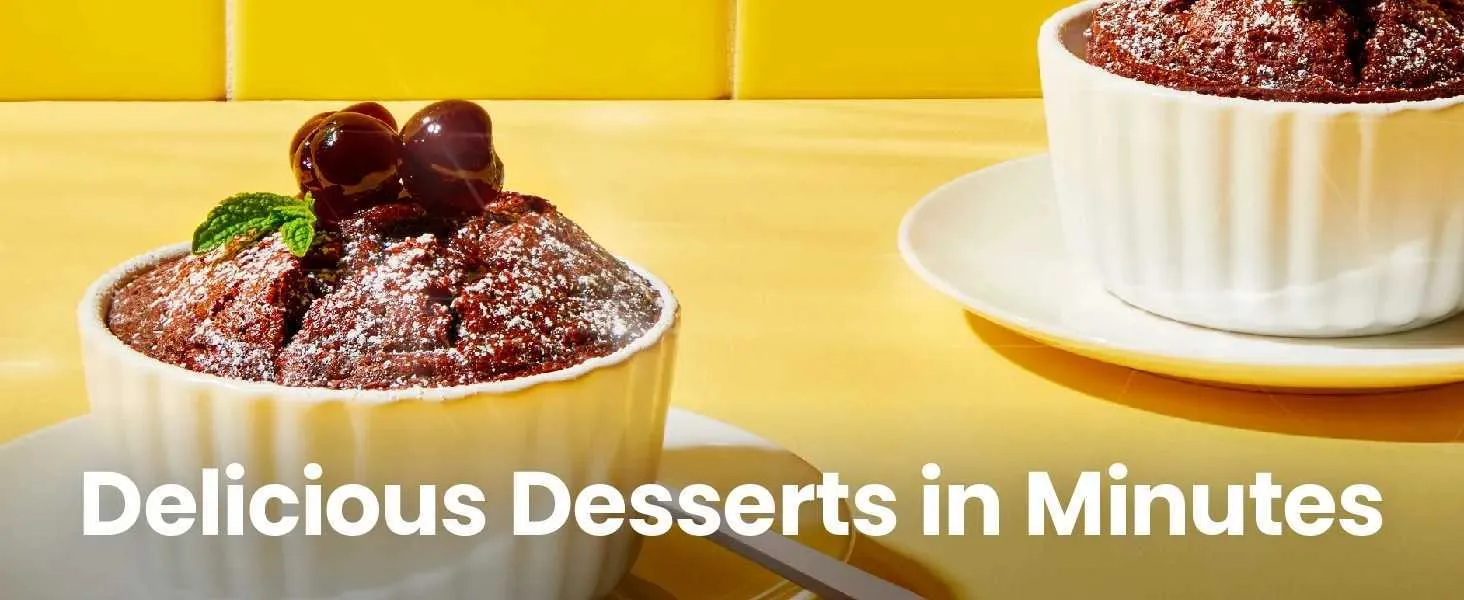 Delicious Desserts in Minutes