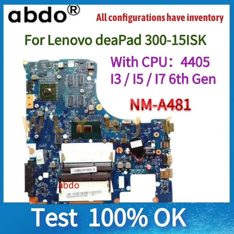 Placa -mãe NMA481 Placa -mãe.PE DAPAD 30015isk Laptop MotherBoard.W/4405/i3/i5/i7 6ª geração CPU.R5 2G GPU.100% Trabalho de teste