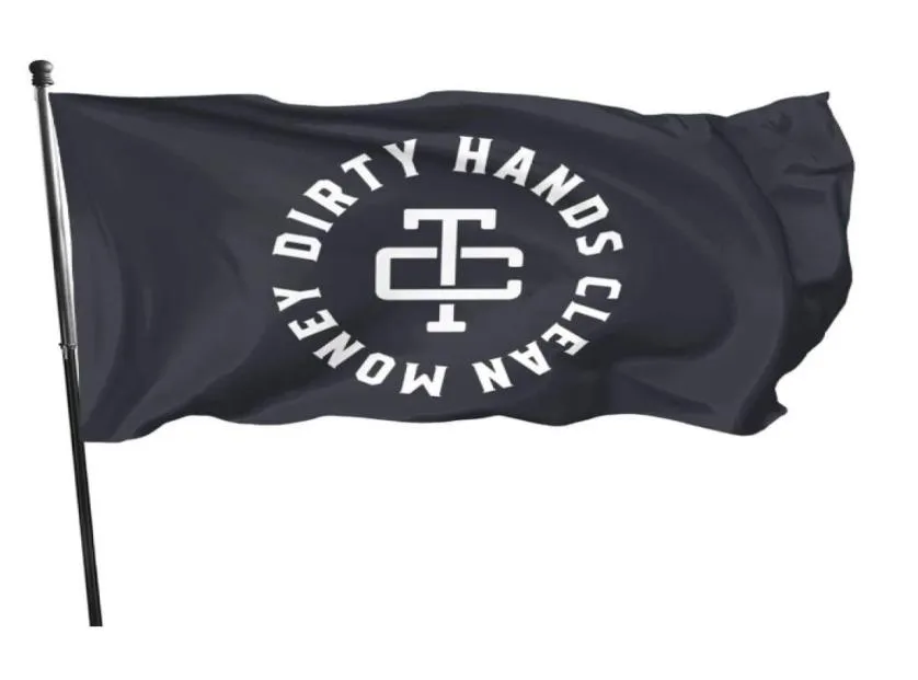 Dirty Hands Clean Money Outdoor Flags 3X5FT 100D Polyester Fast Vivid Color With Two Brass Grommets2972154