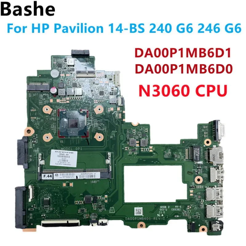 Motherboard For HP Pavilion 14BS 240 G6 246 G6 DA00P1MB6D1 Laptop Motherboard TPNQ186 Processor N3060 925425001 DDR3L Notebook Mainboard