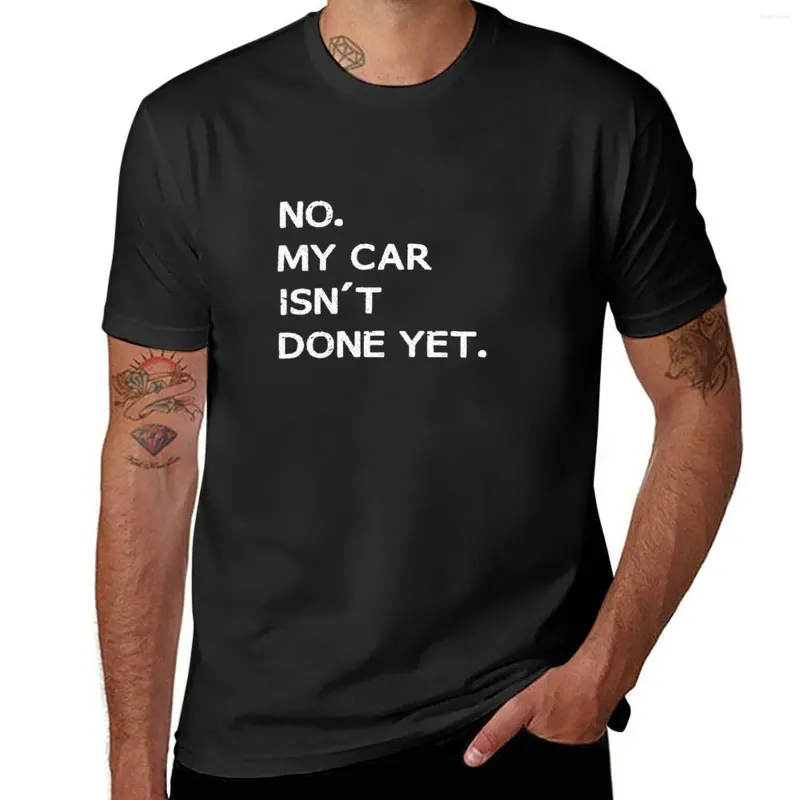 Herrtankstoppar nej min bil är inte gjort ännu t-shirt pojkar t skjortor svett skjorta grafiska tees anpassade designer män