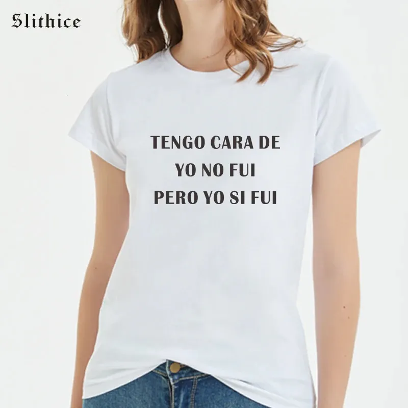 Eu tenho o rosto de eu não fui, mas fiz camisetas espanholas de mujer tshirts top shirts básicos camisetas de algodão casual 240409